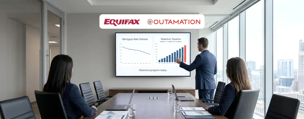 Outamation Delivers Equifax Soft-Pull Credit Data into OutamateMods to Help Servicers Retain Performing Loans